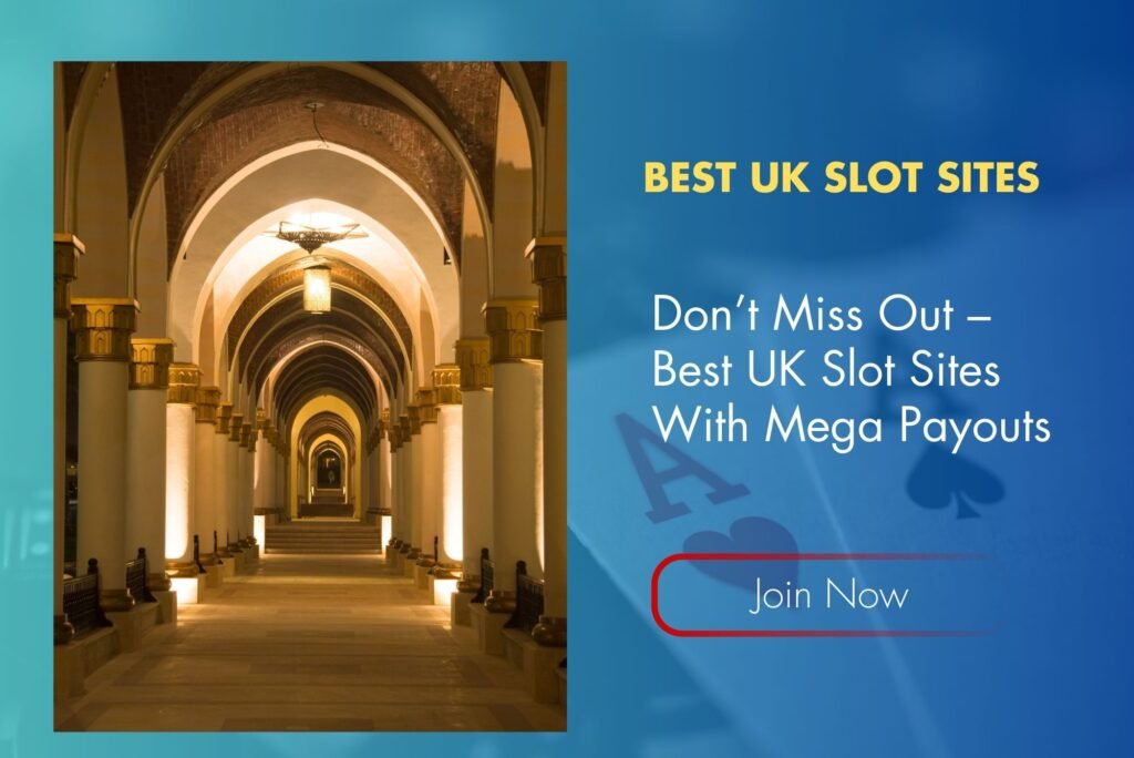 Don’t Miss Out – Best UK Slot Sites With Mega Payouts Don’t Miss Out – Best UK Slot Sites With Mega Payouts
