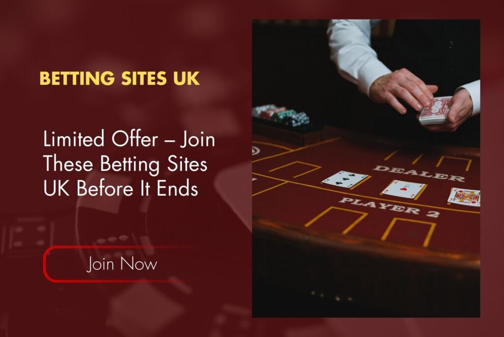 Limited Offer – Join These Betting Sites UK Before It Ends Limited Offer – Join These Betting Sites UK Before It Ends